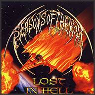 Seasons Of The Wolf : Lost In Hell